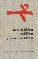 Antes De El Paso, En El Paso, Y Después De El Paso