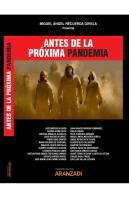 Antes De La Próxima Pandemia (Papel + E-Book)