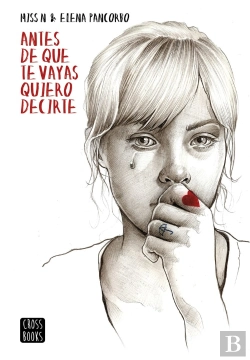 Bertrand.pt - Antes De Que Te Vayas Quiero Decirte