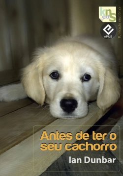 Bertrand.pt - Antes De Ter O Seu Cachorro