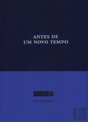 Antes de um Novo Tempo