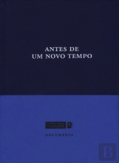 Antes de um Novo Tempo