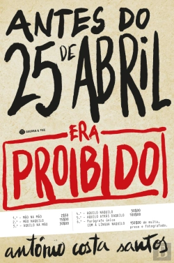 Bertrand.pt - Antes do 25 de Abril: Era Proibido