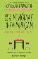 Antes que as Memórias Desapareçam