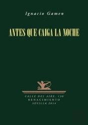 Antes Que Caiga La Noche