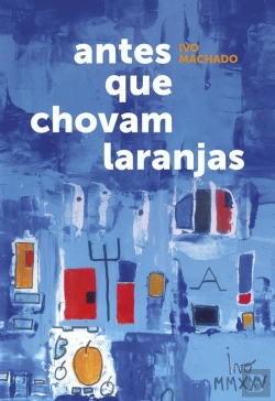 Bertrand.pt - Antes que Chovam Laranjas