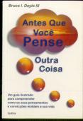 Antes Que Você Pense Outra Coisa