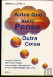 Antes Que Você Pense Outra Coisa