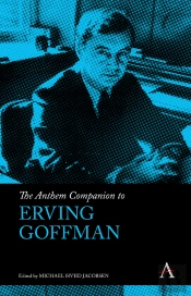 Anthem Companion To Erving Goffman
