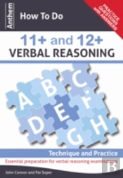 Anthem How To Do 11+ And 12+ Verbal Reasoning: Technique And Practice