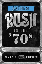 Anthem: Rush In The '70s