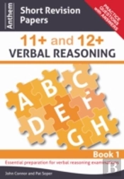 Anthem Short Revision Papers 11+ And 12+ Verbal Reasoning Book 1