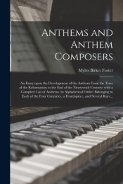 Anthems And Anthem Composers : An Essay