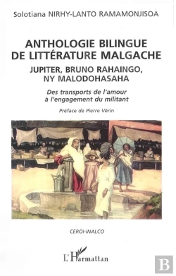 Bertrand.pt - Anthologie Bilingue De Litterature Malgache ; Des Transports De L'Amour A L'Engagement Du Militant