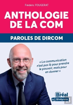 Bertrand.pt - Anthologie De La Com : Paroles De Dircom