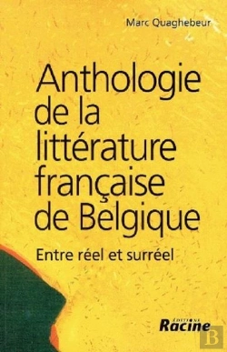 Bertrand.pt - Anthologie De La Litterature Francaise De Belgique ; Entre Reel Et Surreel
