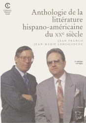 Anthologie De La Littérature Hispano-Américaine Du Xxe Siècle