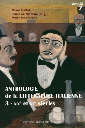 Anthologie De La Littérature Italienne Tome 3 ; Xixe Et Xxe Siècles (3e Édition)