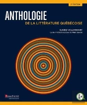 Anthologie De La Litterature Québécoise (3e Édition)