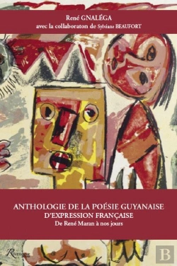 Bertrand.pt - Anthologie De La Poesie Guyannaise D'Expression Francaise De Rene Maran A Nos Jours