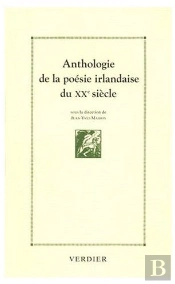 Anthologie De La Poesie Irlandaise Au Xx° Siecle