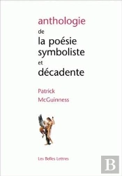 Anthologie De La Poésie Symboliste Et Décadente