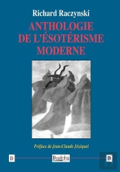 Anthologie De L'Ésotérisme Moderne