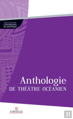 Bertrand.pt - Anthologie De Theatre Oceanien
