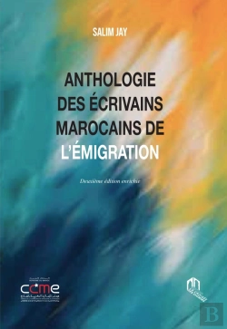 Bertrand.pt - Anthologie Des Ecrivains Marocains De L'Emigration