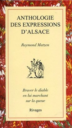 Bertrand.pt - Anthologie Des Expressions D'Alsace