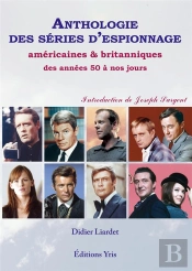 Anthologie Des Series D'Espionnage Americaines Et Britanniques