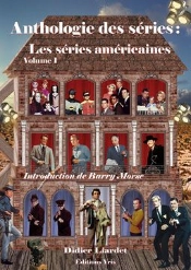 Anthologie Des Séries, Les Séries Américaines T.1