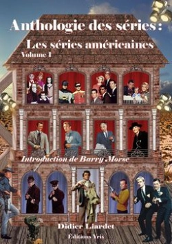 Bertrand.pt - Anthologie Des Séries, Les Séries Américaines T.1