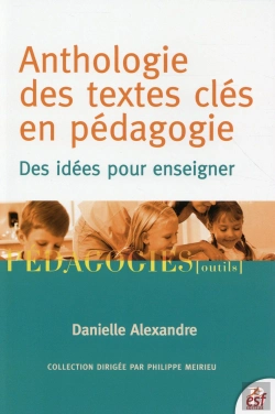 Bertrand.pt - Anthologie Des Textes Clés En Pédagogie