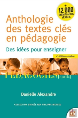 Bertrand.pt - Anthologie Des Textes Clés En Pédagogie : Des Idées Pour Enseigner (4e Édition)