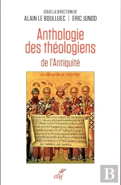 Anthologie Des Théologiens De L'Antiquité