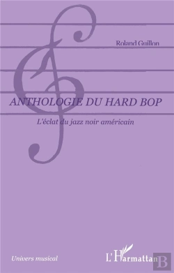 Bertrand.pt - Anthologie Du Hard Bop ; L'Eclat Du Jazz Noir Americain