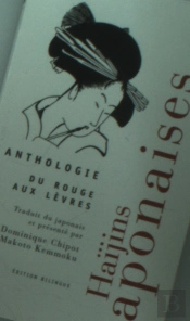 Anthologie ; Du Rouge Aux Lèvres ; Haïjins Japonaises