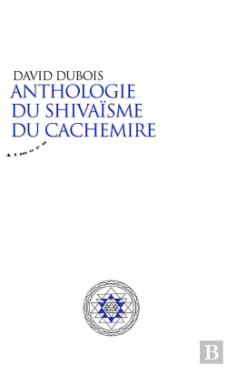 Bertrand.pt - Anthologie Du Shivaïsme Du Cachemire