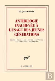 Anthologie Inachevée À L'Usage Des Jeunes Générations