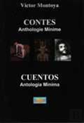 Anthologie Minime, Contes ; Anthologia Minima, Cuentos