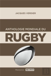 Anthologie Mondiale Du Rugby (Compact)