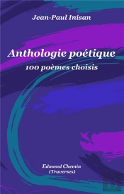 Anthologie Poetique - 100 Poemes Choisis