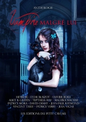 Anthologie Vampire Malgre Lui