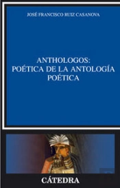 Anthologos: Poética De La Antología Poética
