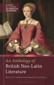 Anthology Of British Neo-Latin Literature