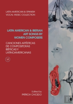 Bertrand.pt - Anthology Of Latin American And Iberian Art Songs By Women Composers
