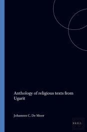 Anthology Of Religious Texts From Ugarit