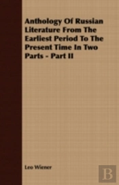 Anthology Of Russian Literature From The