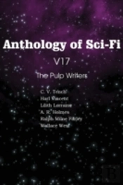 Anthology Of Sci-Fi V17 The Pulp Writers